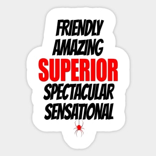 Superior superhero shirt for men and spider fans Sticker